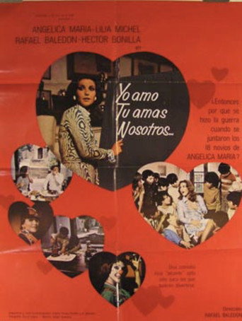 Yo Amo, Tu Amas, Nosotros... movie poster