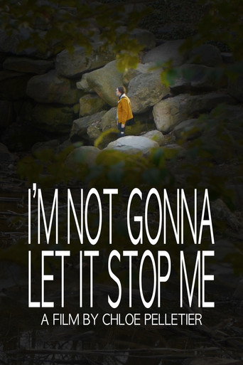 I'm Not Gonna Let It Stop Me movie poster