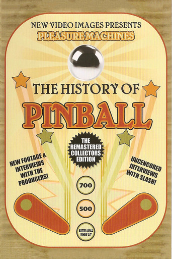 Pleasure Machines: The History of Pinball movie poster