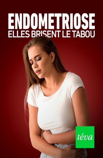 Endométriose : elles brisent le tabou movie poster