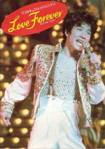 Toshi in Takarazuka: Love Forever movie poster