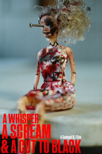 A Whisper, A Scream & A Cut to Black movie poster