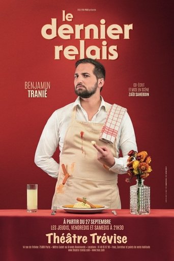 Benjamin Tranié - Le Dernier Relais movie poster