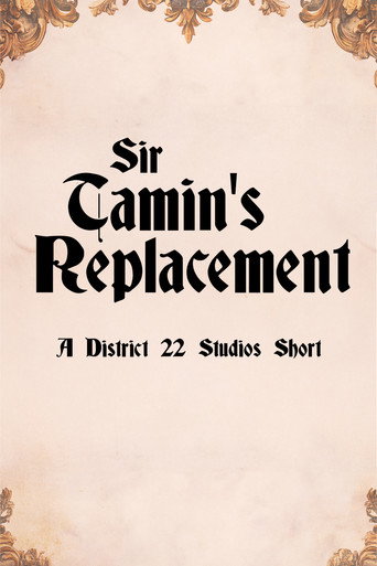 Sir Tamin's Replacement movie poster