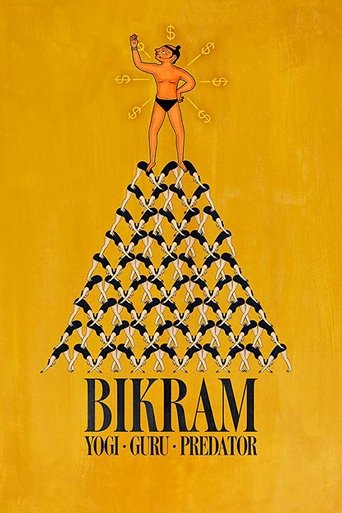 Bikram: Yogi, Guru, Predator movie poster