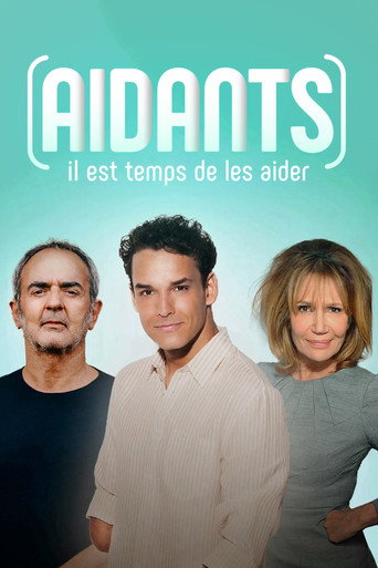 Aidants, il est temps de les aider movie poster