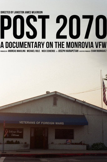 Post 2070: A Documentary on the Monrovia VFW movie poster