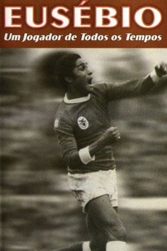 Eusébio: Um jogador de todos os tempos movie poster