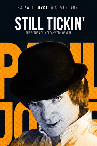 Still Tickin': The Return of 'A Clockwork Orange' movie poster
