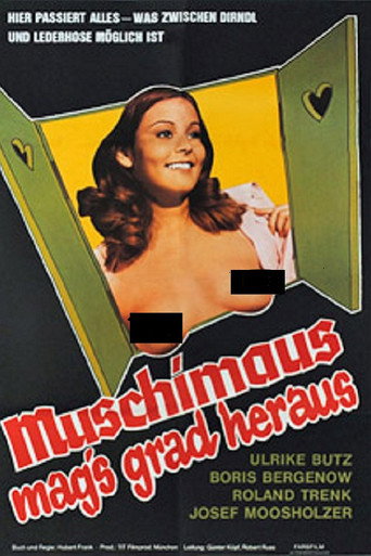 Muschimaus mag's grad heraus movie poster