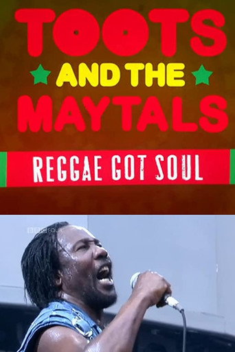 Toots and the Maytals Reggae Got Soul movie poster