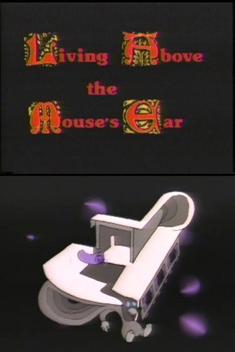 Living Above the Mouse's Ear movie poster