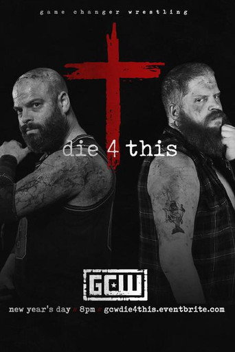 GCW Die 4 This movie poster