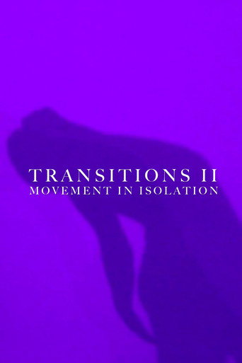 Transitions II: Movement in Isolation movie poster