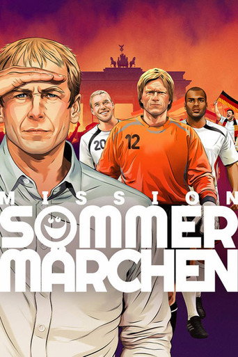 Mission Sommermärchen - Deutschlands Weg zur WM 2006 movie poster