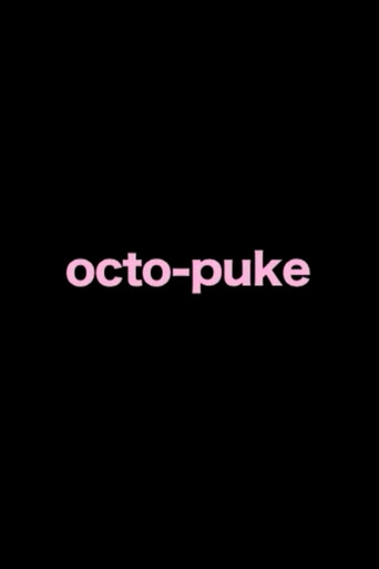 "octo puke" movie poster