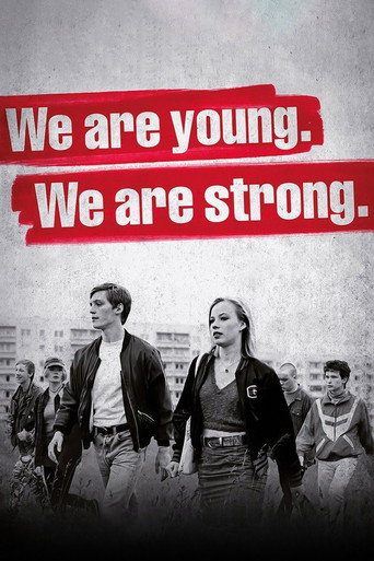 We Are Young. We Are Strong. movie poster
