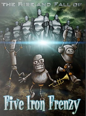 The Rise And Fall Of Five Iron Frenzy movie poster