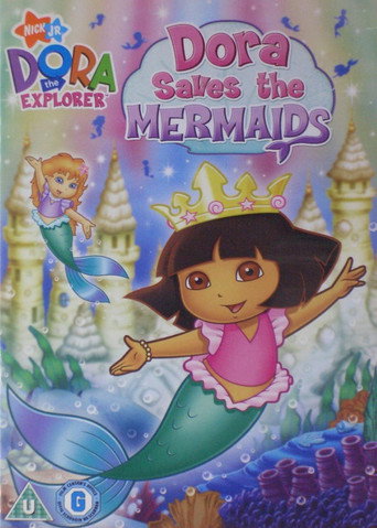 Dora the Explorer: Dora Saves the Mermaids movie poster