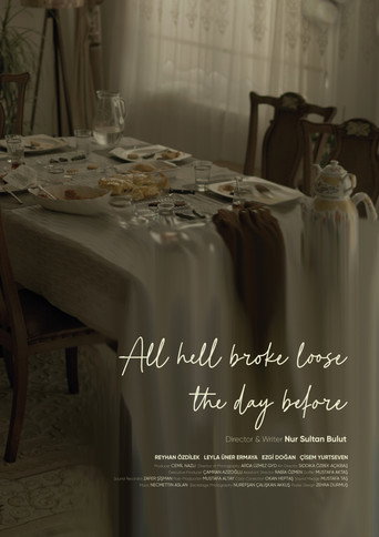 All Hell Broke Loose the Day Before movie poster
