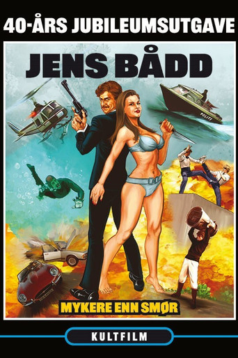 Jens Bådd Agent 0017 - Mykere Enn Smør movie poster