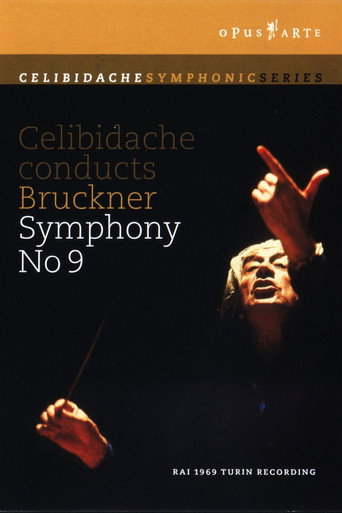 Bruckner: Celibidache conducts Bruckner Symphony No. 9 movie poster
