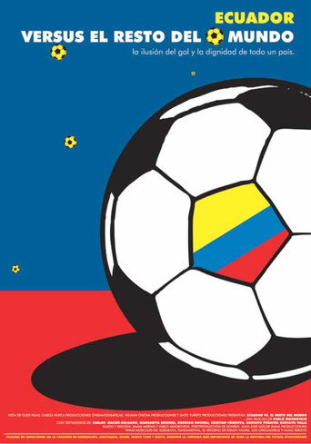 Ecuador vs. el resto del mundo movie poster
