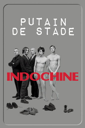 Indochine - Putain de stade movie poster