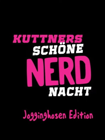 Kuttner's Lovely Nerd Night: Sweatpants Edition movie poster