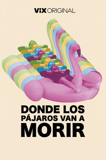 Donde los pájaros van a morir movie poster