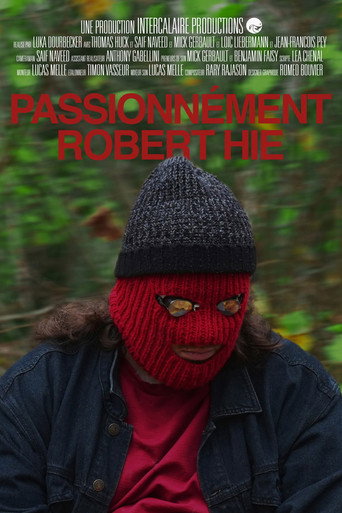 Passionnément Robert Hie movie poster
