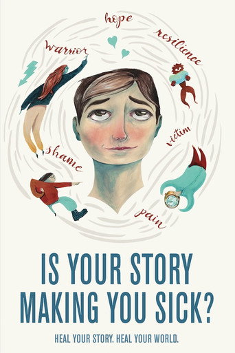 Is Your Story Making You Sick? movie poster
