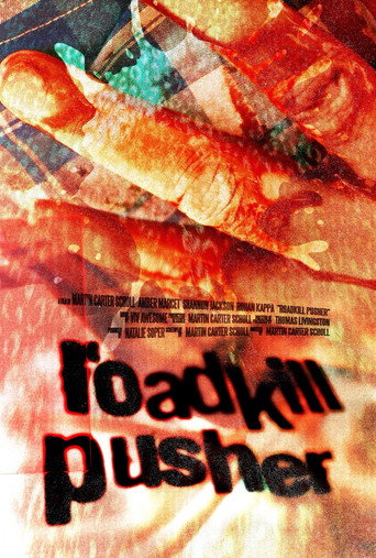 Roadkill Pusher movie poster