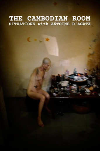 The Cambodian Room: Situations with Antoine D'Agata movie poster