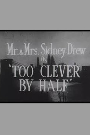 Too Clever by Half movie poster