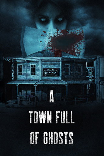 A Town Full of Ghosts movie poster