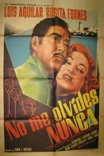 No me olvides nunca movie poster