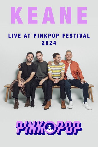 Keane Live at Pinkpop Festival 2024 movie poster