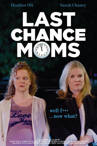 Last Chance Moms movie poster
