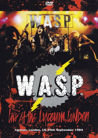 W.A.S.P. | Live at the Lyceum, London movie poster