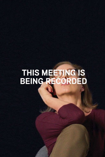 This meeting is being recorded movie poster
