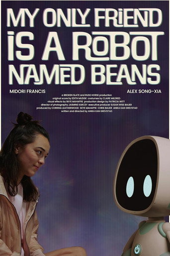 My Only Friend Is a Robot Named Beans movie poster