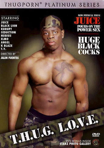 T.H.U.G. L.O.V.E. movie poster