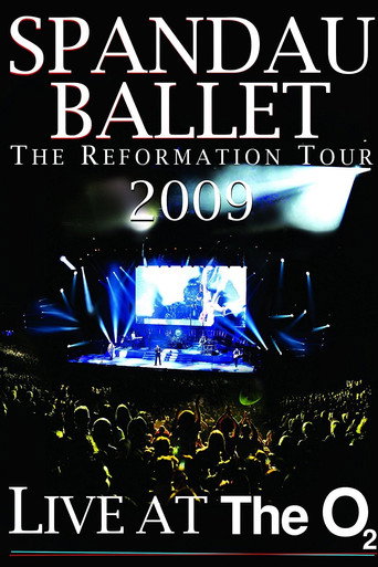Spandau Ballet: The Reformation Tour 2009 - Live at the O2 movie poster