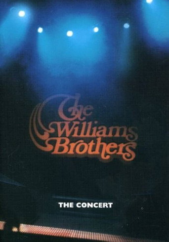 The Williams Brothers: The Concert movie poster