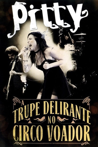 Pitty: A Trupe Delirante no Circo Voador movie poster