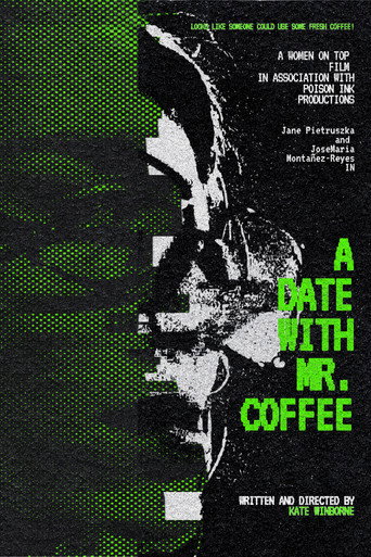 A Date With Mr. Coffee movie poster