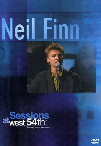 Neil Finn: Sessions at West 54th movie poster