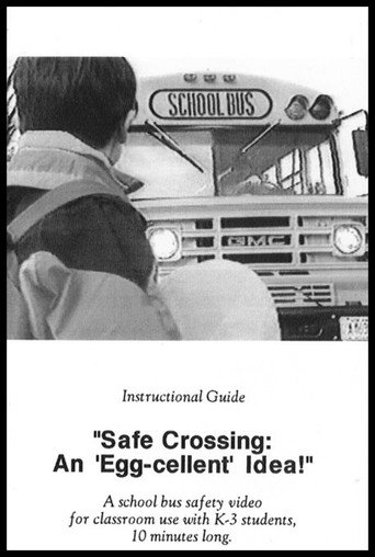 Safe Crossing: An EGG-cellent Idea! movie poster