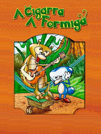 A Cigarra e a Formiga movie poster